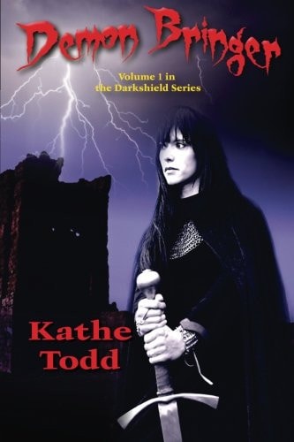 Demon Bringer The Darkshield Series, Volume I