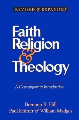 Faith Religion & Theology: A Contemporary Introduction