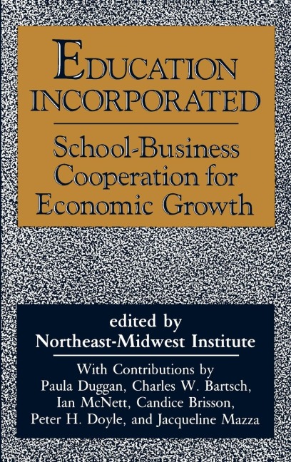 Education Incorporated: School-Business Cooperation for Economic Growth