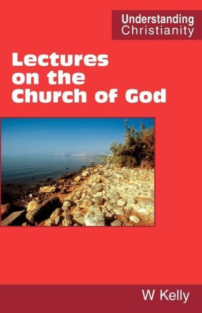 Lectures on the Church of God