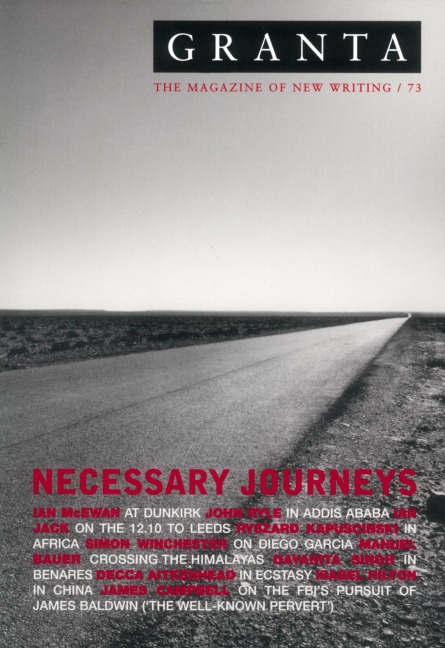 Granta 73: Necessary Journeys