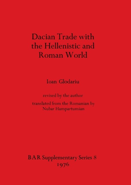 Dacian Trade with the Hellenistic and Roman World