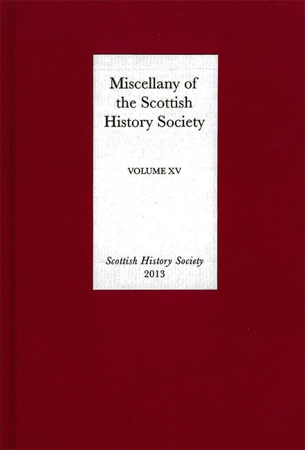 Miscellany of the Scottish History Society, Volume XV