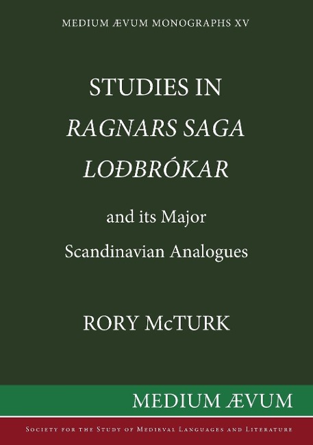Studies in Ragnars Saga Lodbrokar and Its Major Scandinavian Analogues