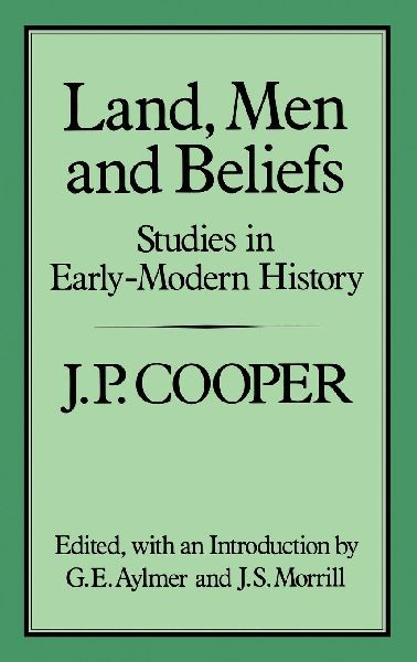 Land, Men and Beliefs: Studies in Early-Modern History
