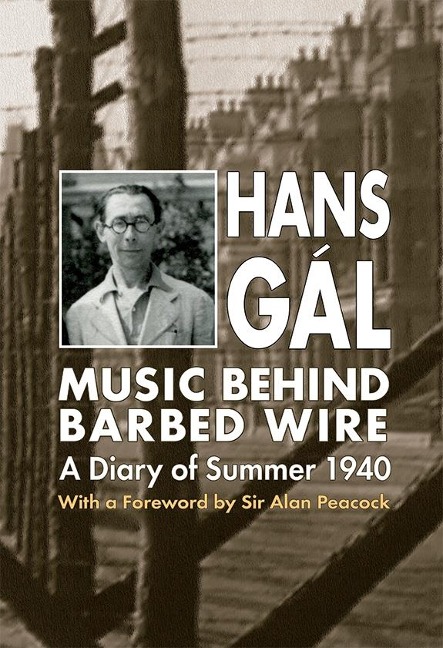 Music Behind Barbed Wire: A Diary of Summer 1940