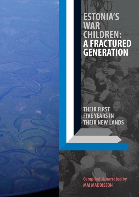 Estonias War Children: A Fractured Generation