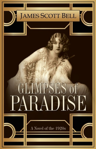 Glimpses of Paradise A Novel of the 1920s