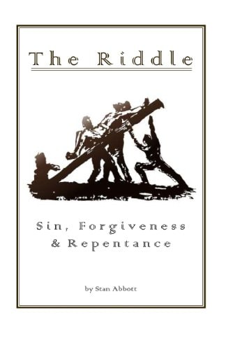 The Riddle Sin, Forgiveness, and Repentance