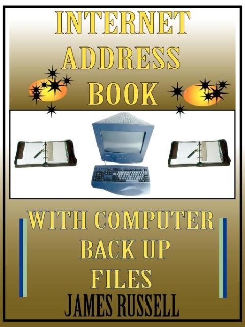 Internet Address Book with Computer Back Up Files: Professional Version