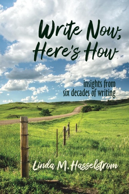 Write Now, Heres How: Insights from six decades of writing