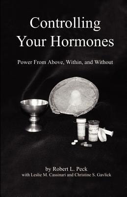 Controlling Your Hormones Power From Above, Within, and Without