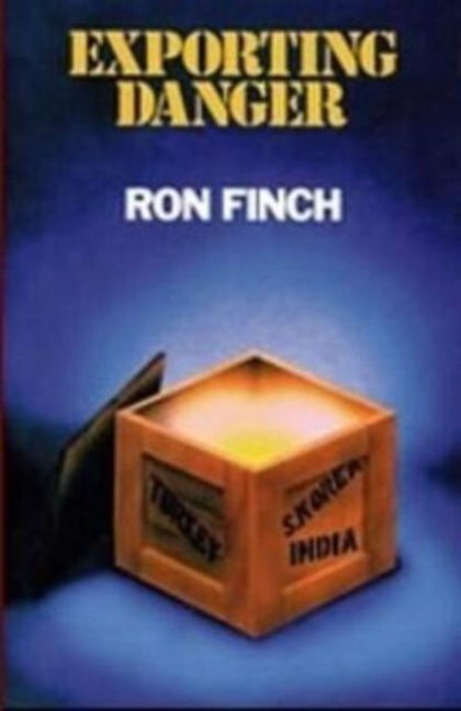 Exporting Danger: History of the Canadian Nuclear Energy Export Programme