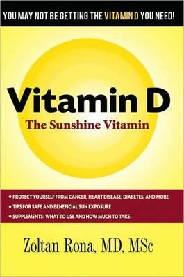 Vitamin D: The Sunshine Vitamin