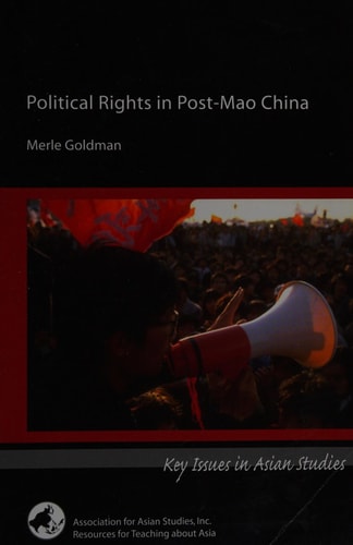 Political Rights in Post-Mao China (Key Issues in Asian Studies)