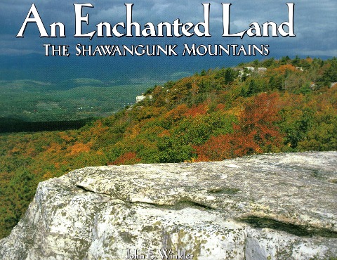 Enchanted Land: The Shawangunk Mountains