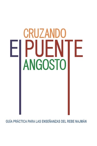 Cruzando El Puento Angosto Guía Práctica Para Las Enseñanzas Del Rebe Najmán