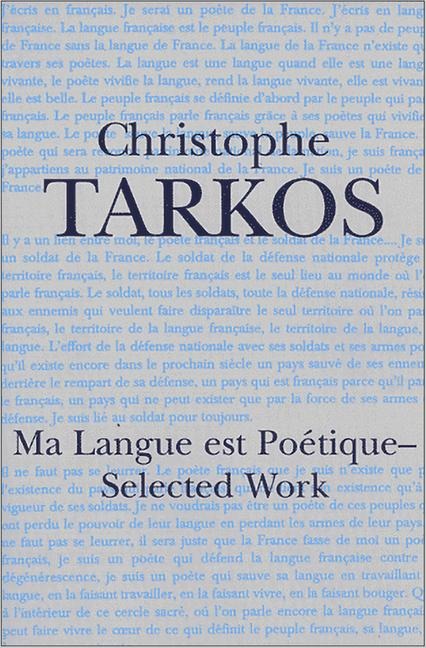 Ma Langue Est Poetique: Selected Works