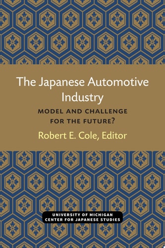 The Japanese Automotive Industry Model and Challenge for the Future?