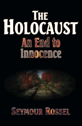 The Holocaust An End to Innocence