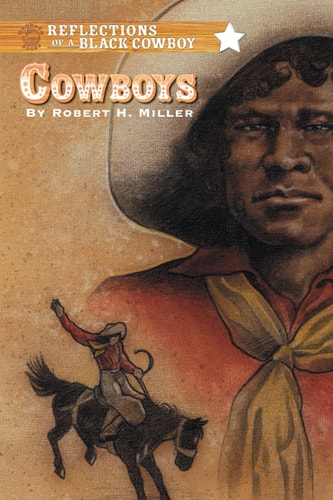 Reflections of a Black Cowboy Cowboys