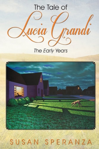 The Tale of Lucia Grandi The Early Years