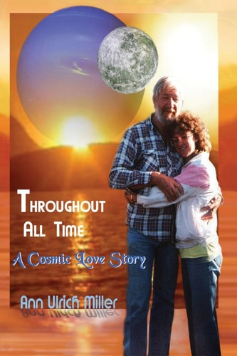 Throughout All Time A Cosmic Love Story