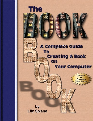 The BookBook A Complete Guide To Creating A Book On Your Computer