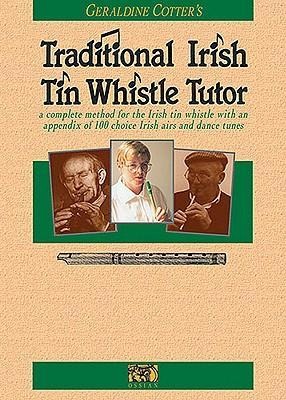 Traditional Irish Tin Whistle Tutor: Book Only
