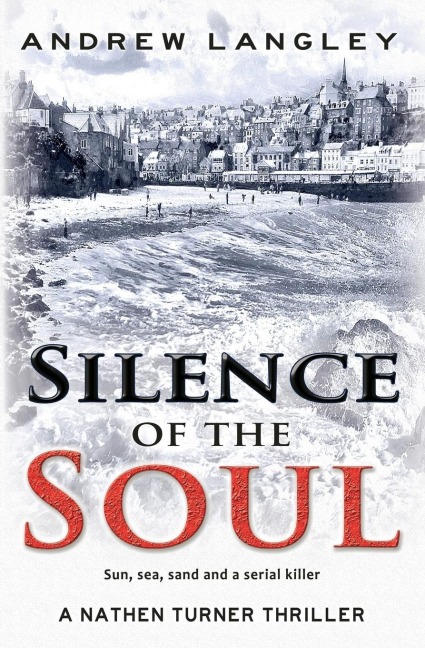 Silence of the Soul: A Nathen Turner Thriller