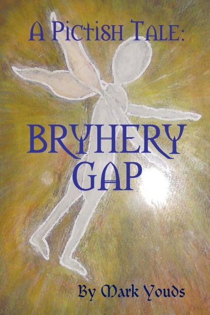 A Pictish Tale: Bryhery Gap