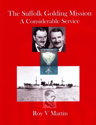 The Suffolk Golding Mission A Considerable Service