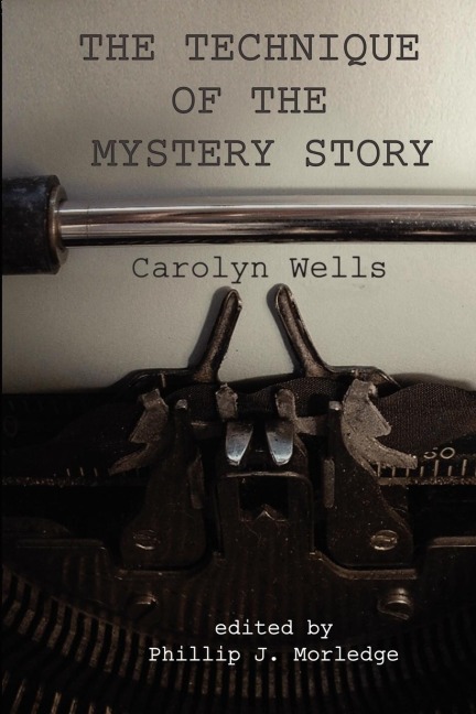 The Technique of the Mystery Story