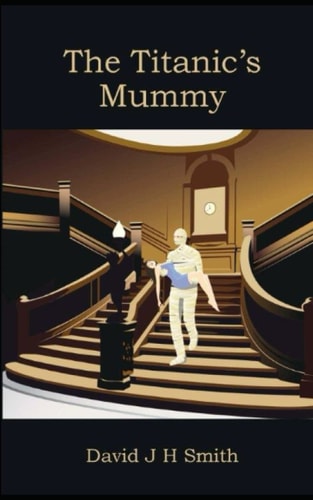 The Titanic's Mummy Sherlock Edition