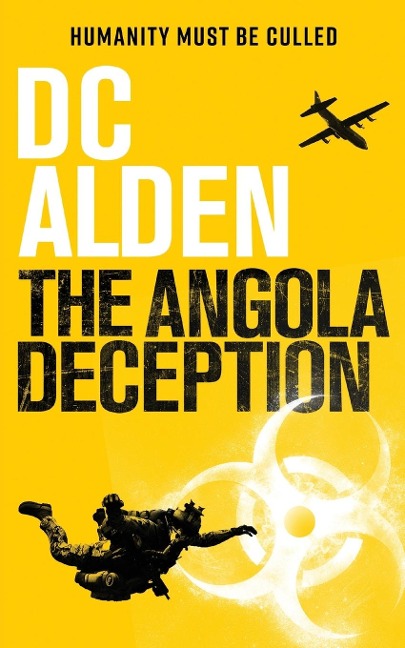 THE ANGOLA DECEPTION: A Virus Outbreak Action Thriller