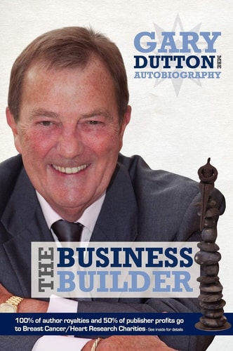 Gary Dutton Mbe - the Business Builder