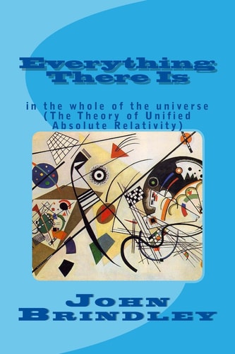 Everything There Is In the Whole of the Universe