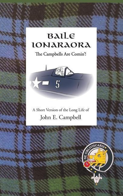 Baile Ionaraora: The Campbells Are Comin!