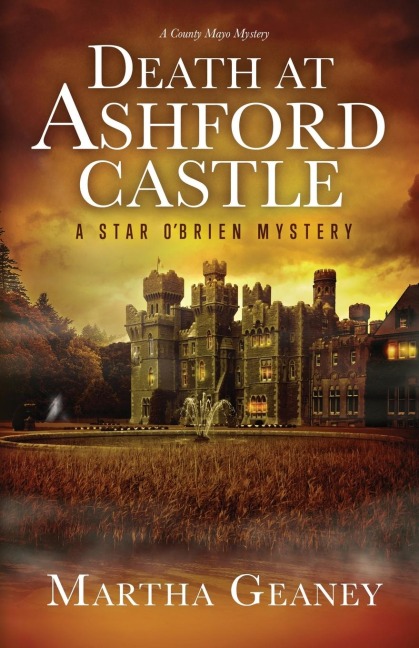 Death at Ashford Castle: A Star OBrien Mystery: A Star OBrien Mystery
