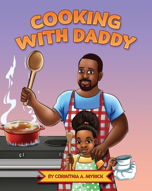 Cooking With Daddy