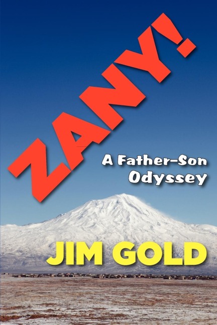 Zany!: A Father-Son Odyssey