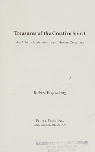 Treasures of the Creative Spirit An Artist's Understanding of Human Creativity