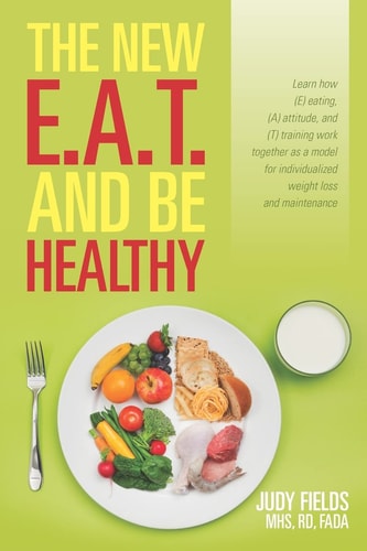 The New E. A. T. and Be Healthy