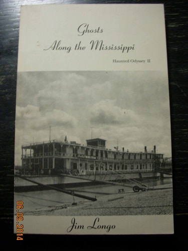 Ghosts Along the Mississippi Haunted Odyssey II