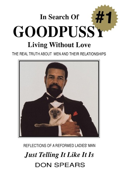 In Search of Good Pussy Living Without Love