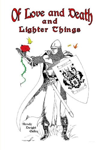 Of Love and Death and Lighter Things