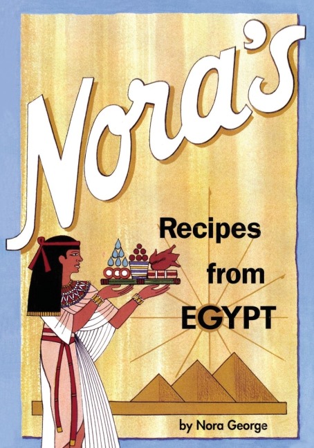 Noras Recipes from Egypt