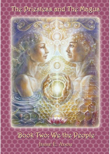 The Priestess and the Magus, Book Two We the People