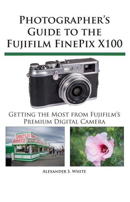 Photographers Guide to the Fujifilm FinePix X100