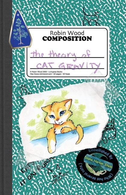 The Theory of Cat Gravity: (Being Robins Pet Theory)